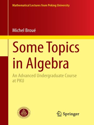 cover image of Some Topics in Algebra
